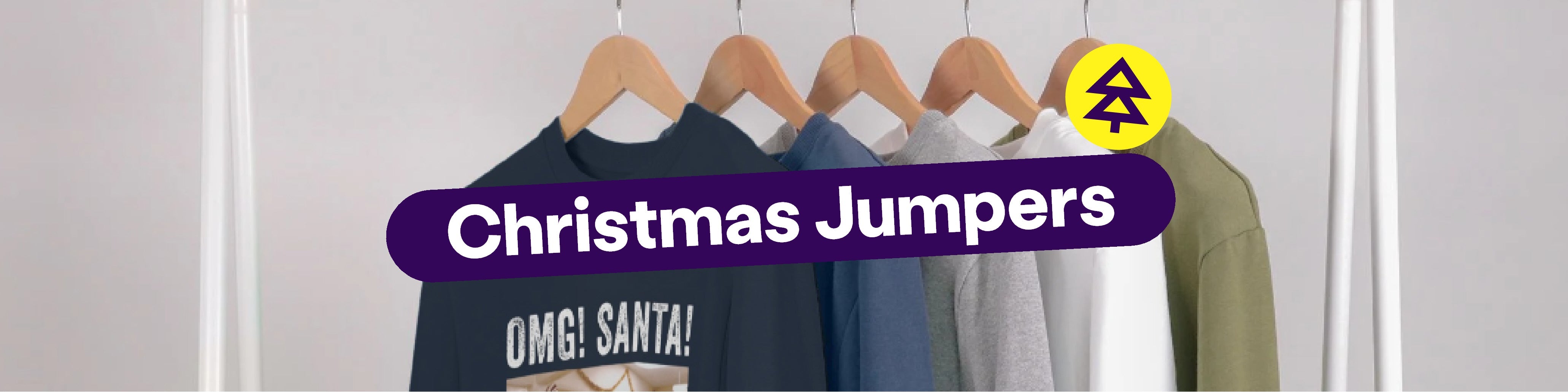 A banner featuring an image of 5 sweatshirts hung on a rail. The front one says 'OMG Santa!'. The title says: "Christmas Jumpers".