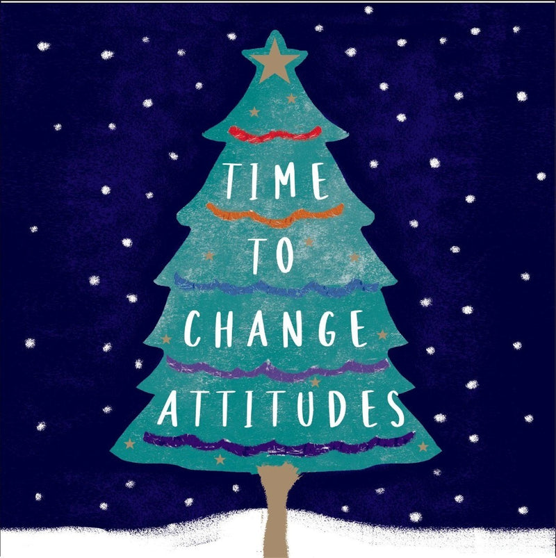 Time to Change Attitudes Christmas Card Pack of 10