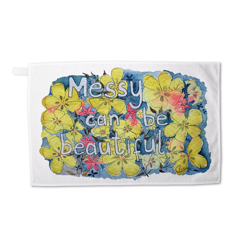 Messy Can Be Beautiful by Badibidu Tea Towel