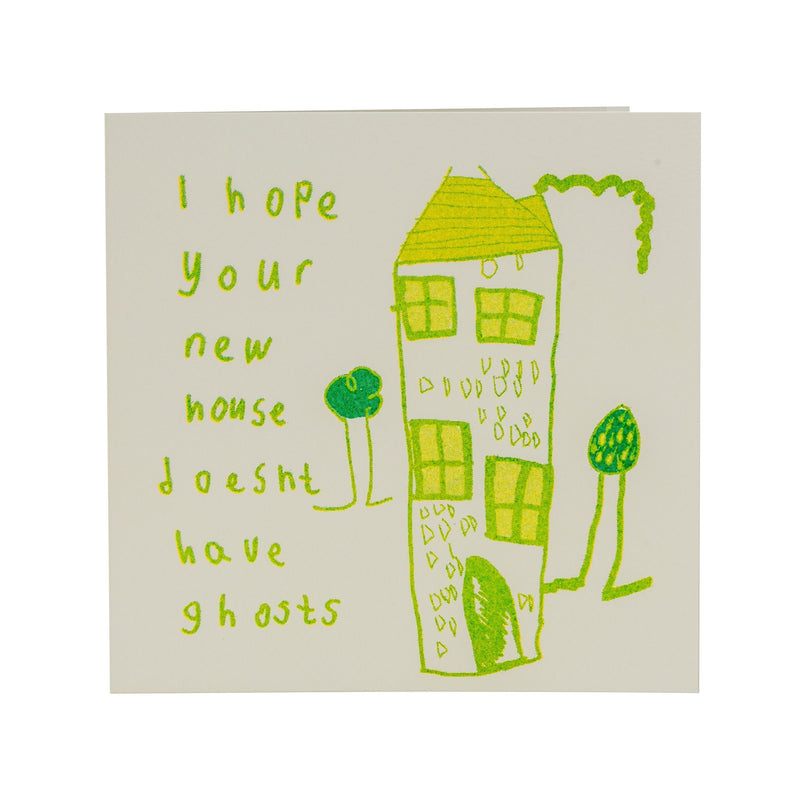 Hope Your New House Doesn’t Have Ghosts, New Home Card