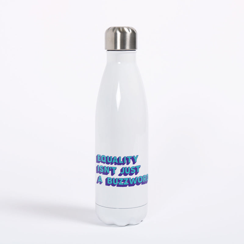 Equality Isn't Just A Buzzword - Ice Water Bottle