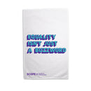 Equality Isn't Just A Buzzword Cotton Tea Towel
